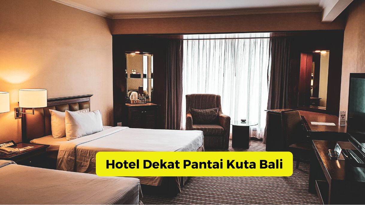 Hotel Dekat Pantai Kuta Bali