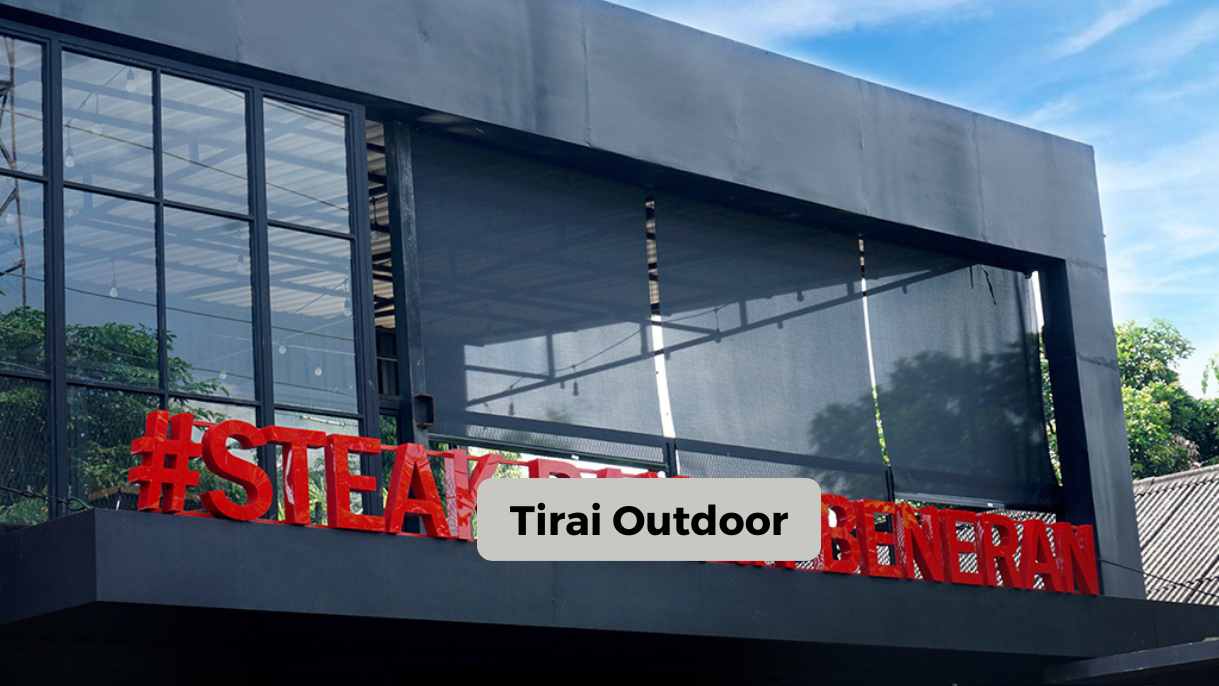 Tirai Outdoor